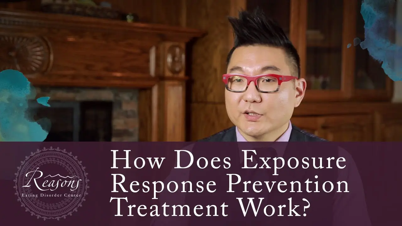 Reasons Eating Disorder Center: How Does Exposure Response Prevention Treatment Work?
