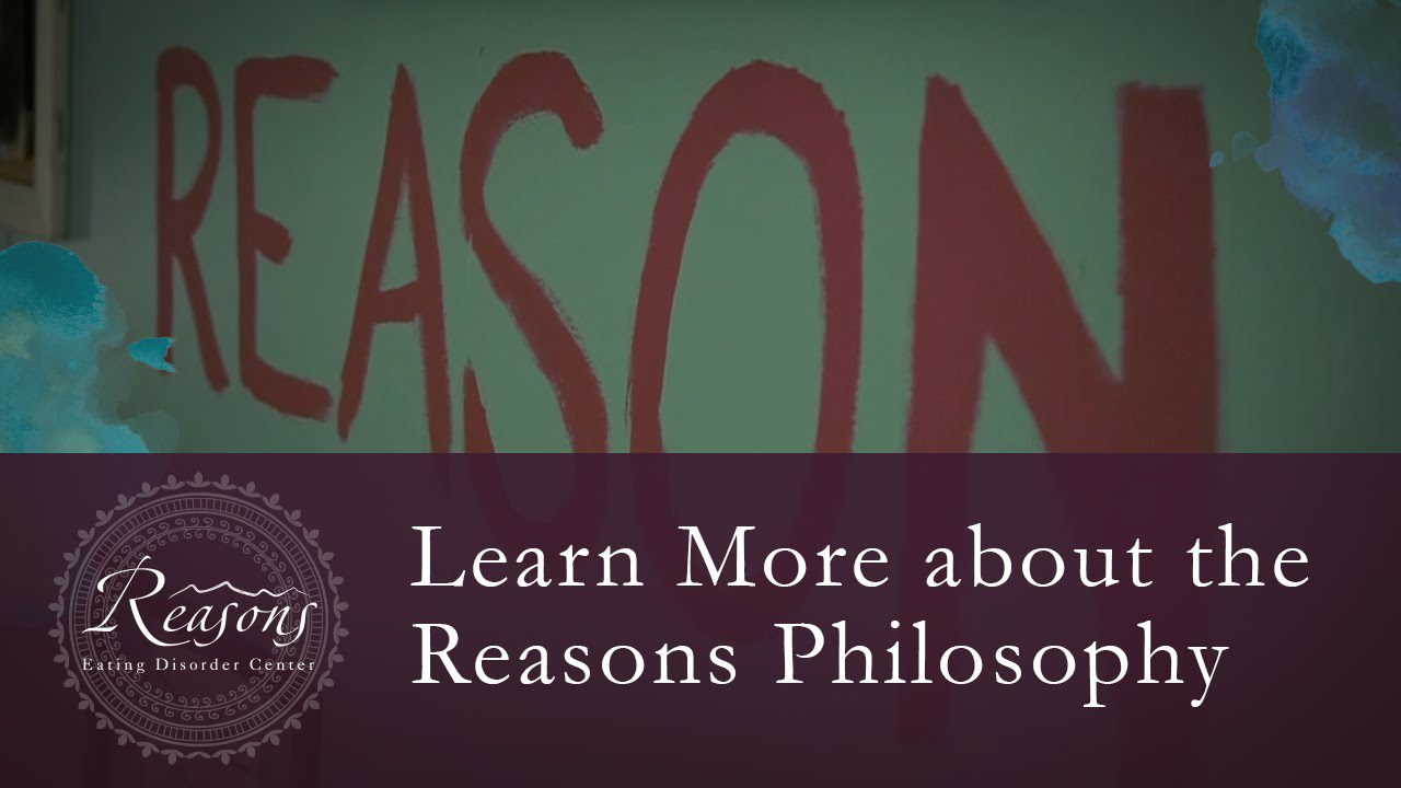 Reasons Eating Disorder Center: Our Philosophy