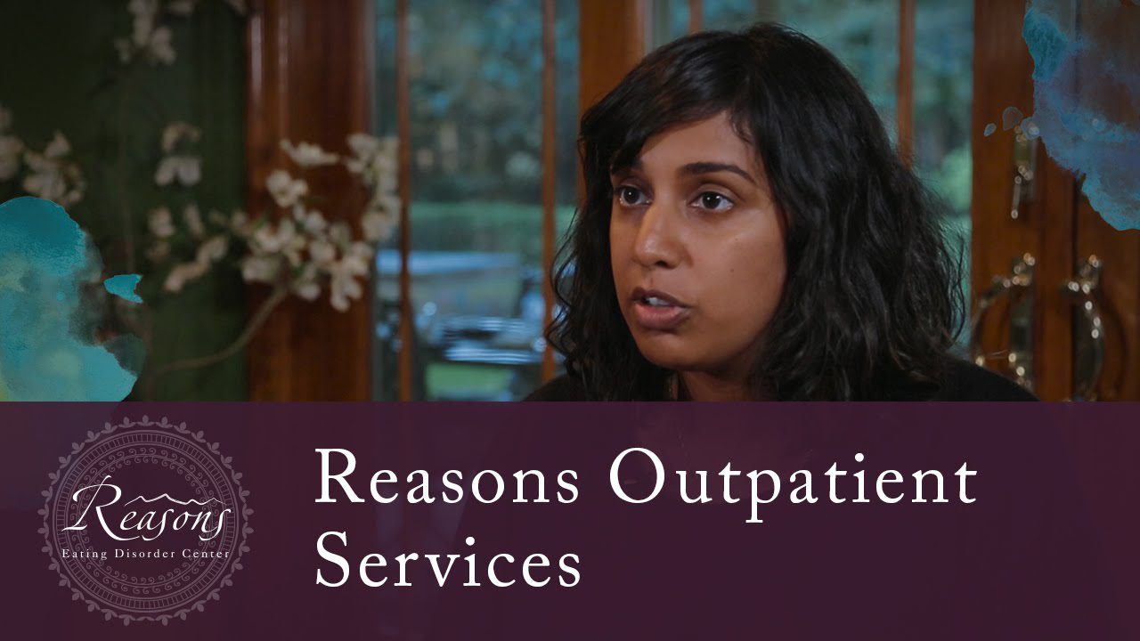 Reasons Eating Disorder Center: Reasons Outpatient Services